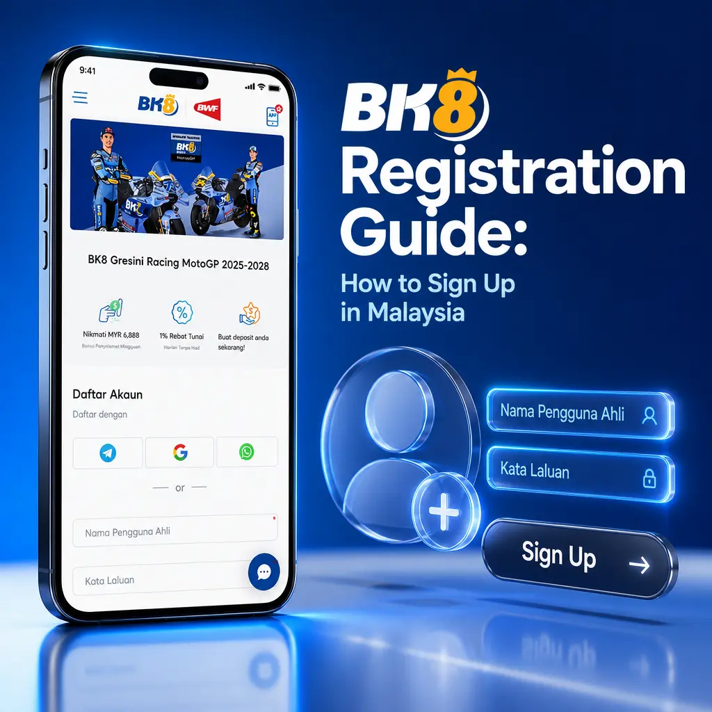 BK8 registration guide showing steps to sign up, verify account, and set up MYR payments for Malaysian players.